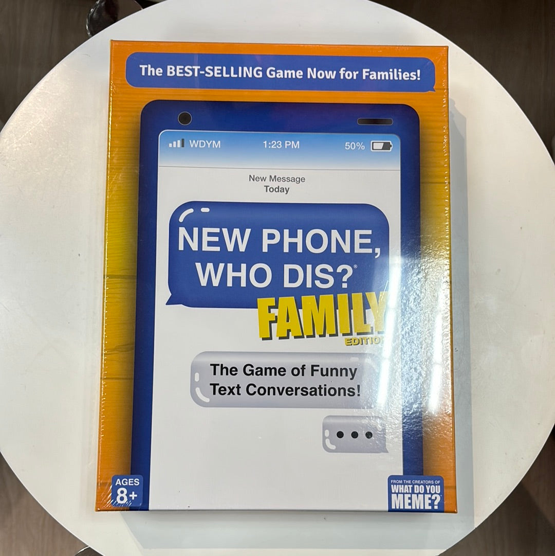 New Phone Who Dis?: Family Edition