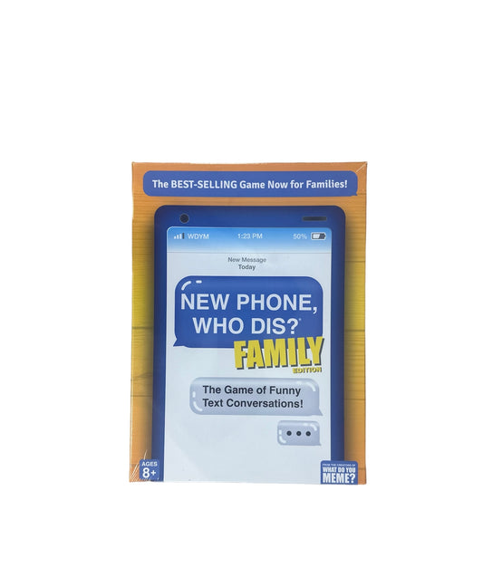 New Phone Who Dis?: Family Edition
